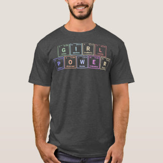 Girl power Periodic Table of Empowerment Inspirati T-Shirt