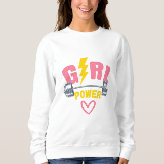 girl power print T-Shirt Sweatshirt