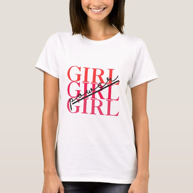 girl power T-Shirt (Front)