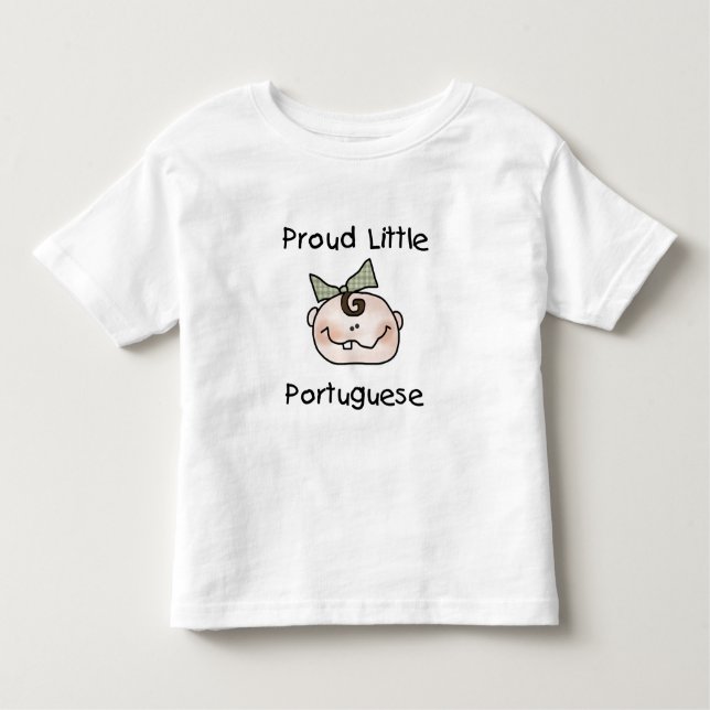 Girl Proud Little Portuguese Toddler T-Shirt (Front)