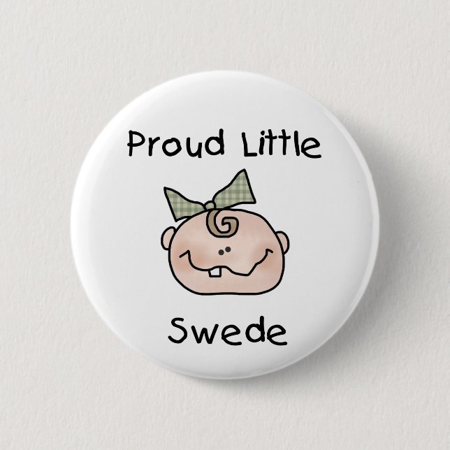 Girl Proud Swedish Baby 6 Cm Round Badge (Front)
