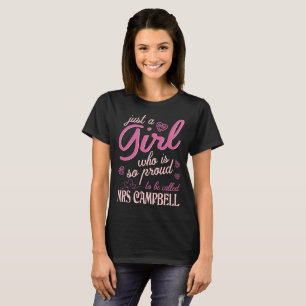 Girl Proud To Be Called Mrs Campbell Valentine T-Shirt