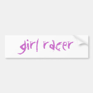 girl racer bumper sticker
