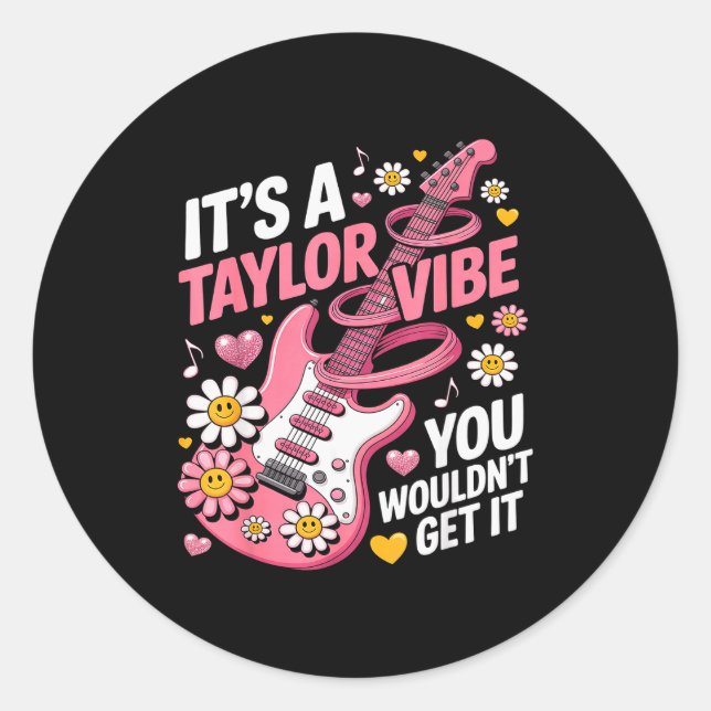 Girl Retro Taylor First Name D Groovy 70's 80's  Classic Round Sticker (Front)