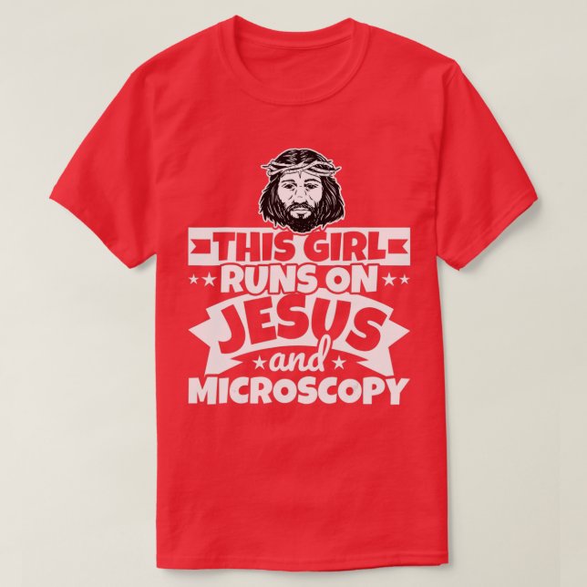 Girl runs on Jesus and Microscopy  T-Shirt (Design Front)