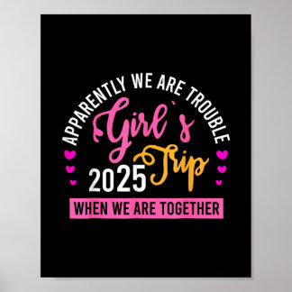 Girl’s Trip 2025 Summer Beach Weekend Vacation Wom Poster