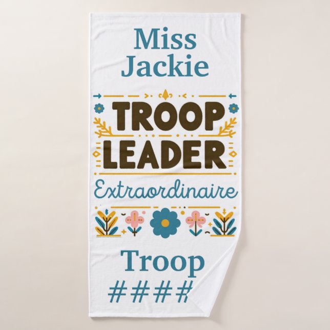 Girl Scouting Troop Leader Extraordinaire Towel (Bath Towel)