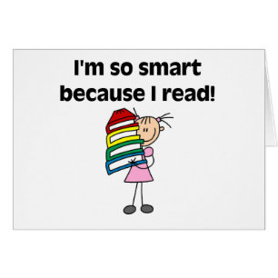 Girl Smart Because I Read