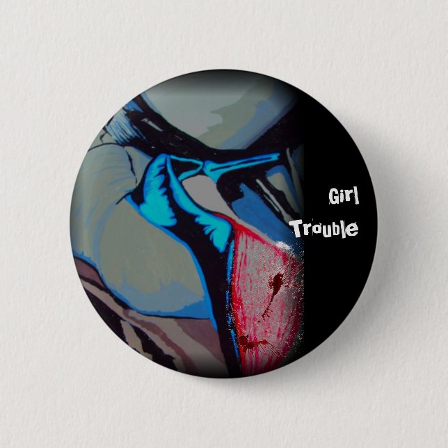 'Girl Trouble' Button (Front)