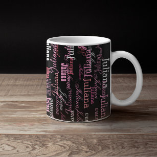 Girl typography name, pink on black mug for her