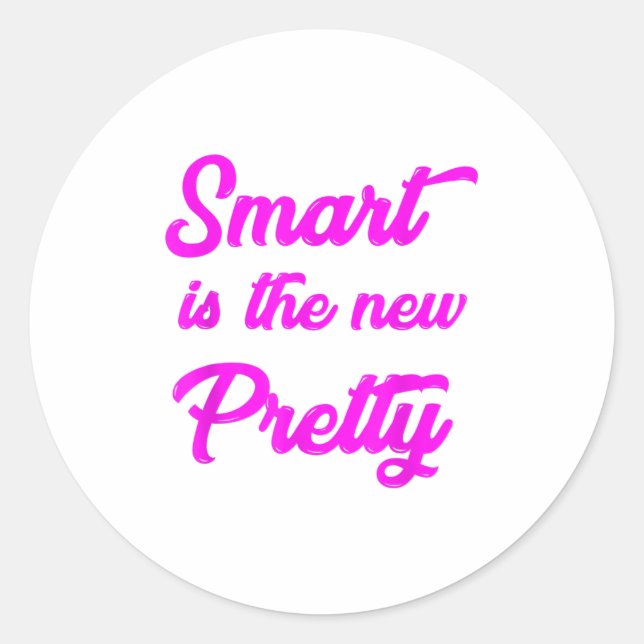 Girl Wer Shirts For Little Girls Smart Is The New  Classic Round Sticker (Front)