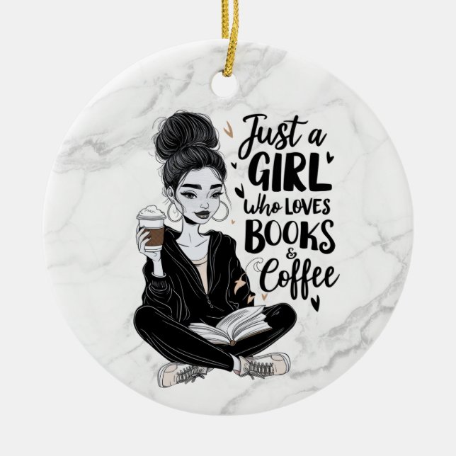 Girl Who Loves Books & Coffee Custom Black & White Ceramic Ornament (Front)