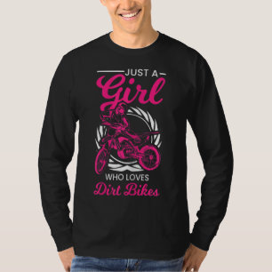Girl Who Loves Motocross MX Racing Dirt Bike T-Shirt