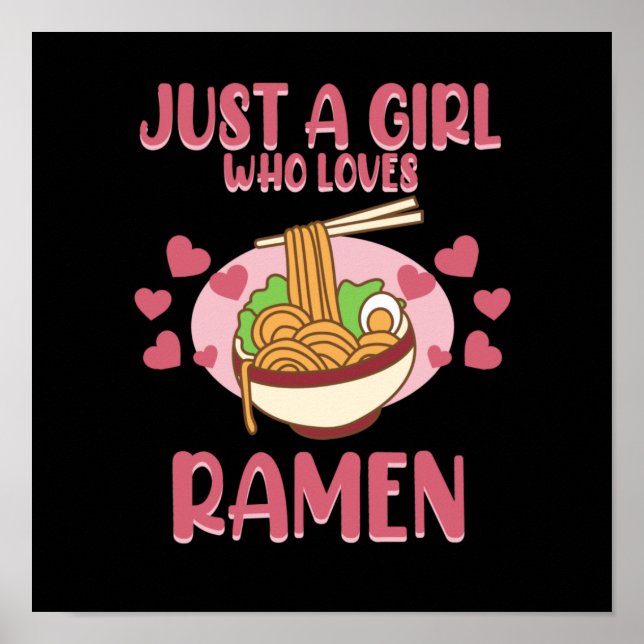 Girl Who Loves Ramen Anime Kawaii Ramen Noodles Gr Poster (Front)