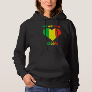 Girl Who Loves Reggae Music Jamaica Rastafari Jama Hoodie