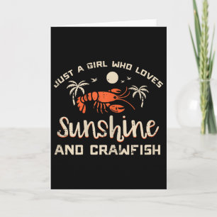 Girl Who Loves Sunshine Crawfish Crayfish Girls Ki Card
