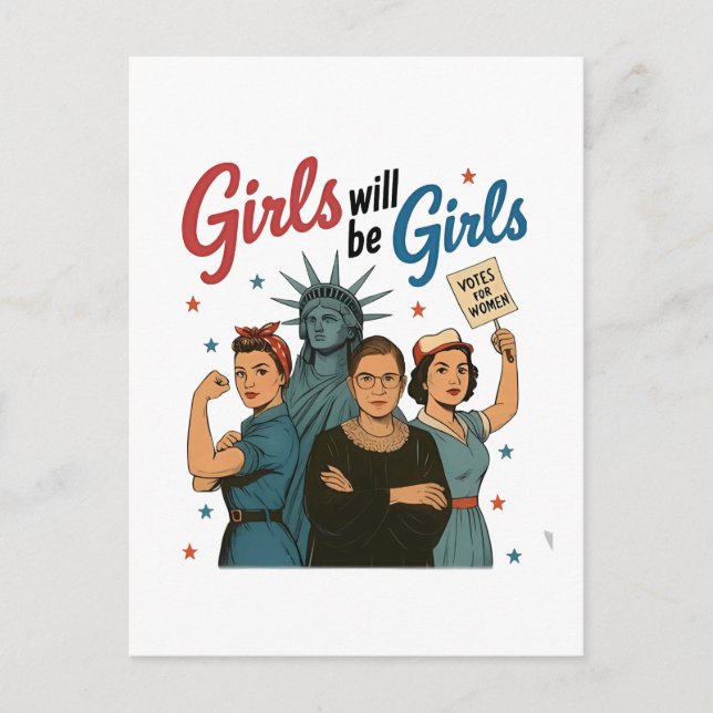 Girl Will Be Girl Feminism Equality Womens rights Holiday Postcard (Front)