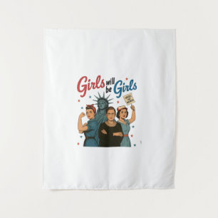 Girl Will Be Girl Feminism Equality Womens rights Tapestry