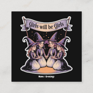 Girl Will Be Girl Funny Witch Halloween Feminism Square Business Card