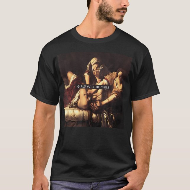 Girl Will Be Girls Judith Holofernes Feminism Wome T-Shirt (Front)