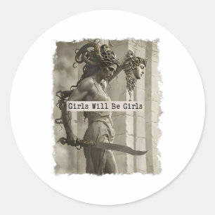Girl Will Be Girls Medusa Tank Top_1  Classic Round Sticker