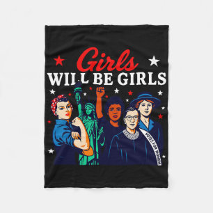 Girl Will Be Girls Patriotic American Womens 4th O Fleece Blanket