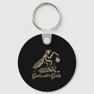 Girl Will Be Girls Praying Mantis  Key Ring