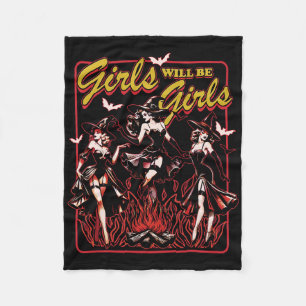 Girl Will Be Girls Witch Halloween Feminist Witchy Fleece Blanket