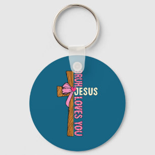 Girl You Religious Christian Teens Bruh Jesus Key Ring
