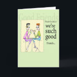 Girlfriend birthday or friendship card #Funnywomen<br><div class="desc">This could be customised to be a friendship, keep in touch, birthday or coping card! Good friends are everything! This card with two fabulous Vanity Cases in their colourful ensembles sharing a cup of coffee, could easily be sharing a glass of wine as they share the sentiment, "Thank Goodness we're...</div>