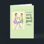 Girlfriend birthday or friendship card #Funnywomen<br><div class="desc">This could be customised to be a friendship, keep in touch, birthday or coping card! Good friends are everything! This card with two fabulous Vanity Cases in their colourful ensembles sharing a cup of coffee, could easily be sharing a glass of wine as they share the sentiment, "Thank Goodness we're...</div>