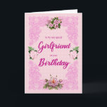 Girlfriend Birthday with Pink Roses Card<br><div class="desc">A pretty birthday card for a girlfriend. An elegant tracery in pink sets of the four pink roses. The background is a pale pink pattern of flowers. A lovely card to send to a girlfriend on her birthday.</div>
