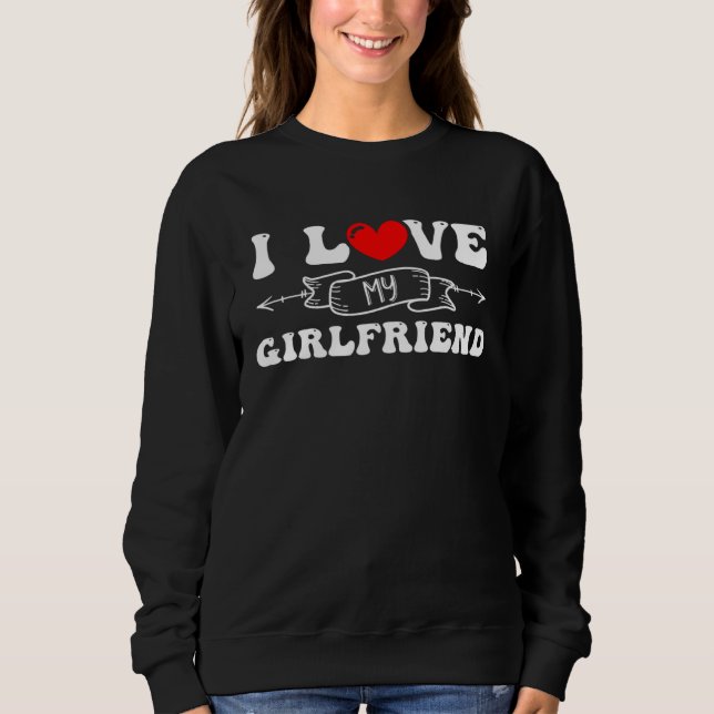 Girlfriend  Couples Marriage Heart Sweet Cute Sweatshirt (Front)
