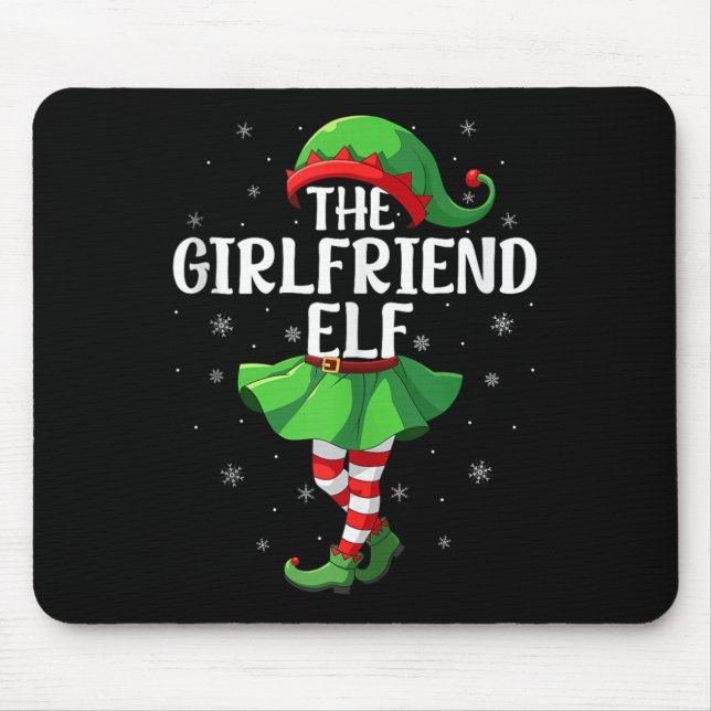 Girlfriend Elf Christmas Girls Women Elf Squad Xma Mouse Pad (Front)