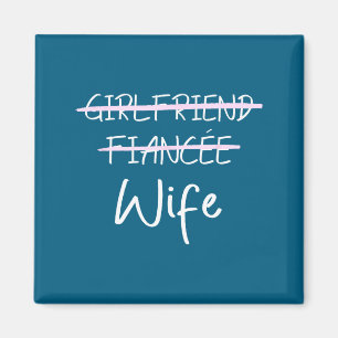 Girlfriend Fiance E Wife Wedding Wedding Season Magnet