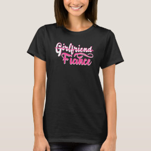 Girlfriend Fiance Engagement T-Shirt