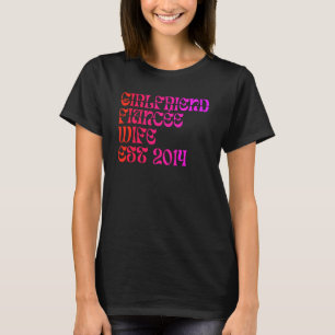 Girlfriend Fiance Wife Est 2014 Wedding Anniversar T-Shirt