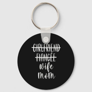 Girlfriend Fiance Wife Mom New Mother Pregnancy An Key Ring