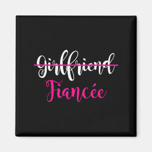 Girlfriend Fiancee Shirt Engagement Party Couple T Magnet