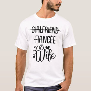 Girlfriend Fiancée Wife Cute Engagement Matching T-Shirt