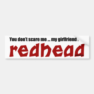 Girlfriend is Redhead Bumper Sticker