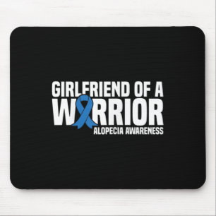 Girlfriend of a Warrior Blue Ribbon Alopecia Aware Mouse Pad