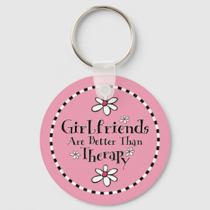 Girlfriend Therapy Key Ring