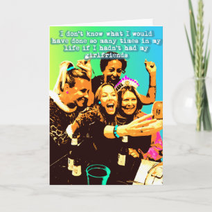 Girlfriends in Life  Card