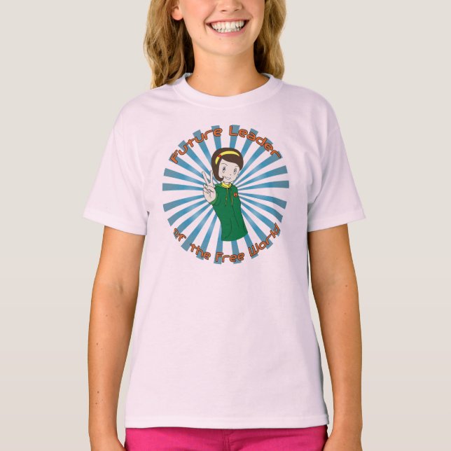 GirlMogul Rose - Future Leader of the Free World T-Shirt (Front)