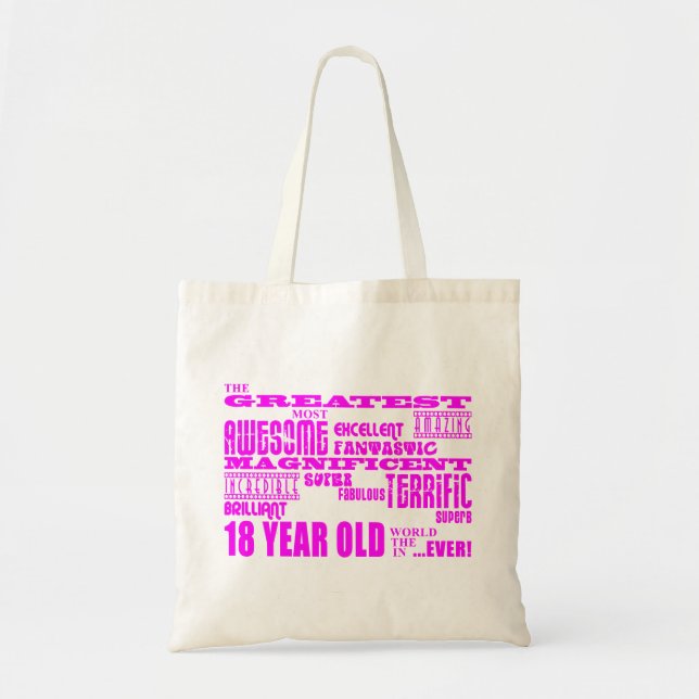 Girls 18th Birthdays : Pink Greatest 18 Year Old Tote Bag (Front)