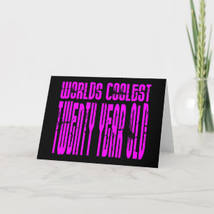 Girls 20th Birthdays Pink Worlds Coolest Twenty Card