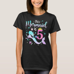 Girls 5th Birthday This Mermaid Is 5 Years Old Kid T-Shirt