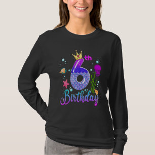 Girls 6th Birthday Mermaid 6 Years Old Princess Me T-Shirt