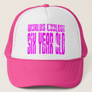 Girls 6th Birthdays Pink Worlds Coolest Six Year Trucker Hat
